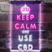 Keep Calm and Use CBD LED Light Sign - Way Up Gifts