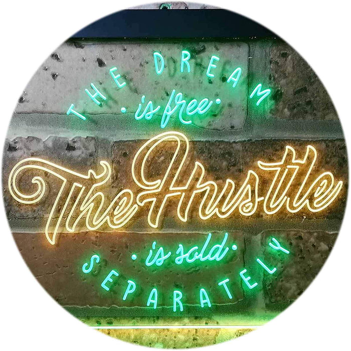 Dream Free Hustle Sold Separately LED Light Sign - Way Up Gifts