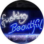 Fucking Beautiful LED Light Sign - LED Gift Works