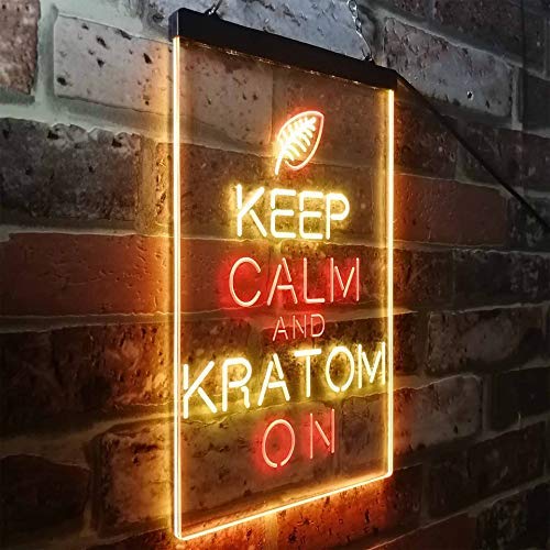 Keep Calm Kratom On LED Light Sign - LED Gift Works