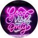 Good Vibes Only LED Light Sign - Way Up Gifts