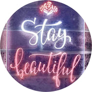 Stay Beautiful LED Light Sign - LED Gift Works