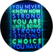 Never Know How Strong Until Strong Only Choice LED Light Sign - Way Up Gifts