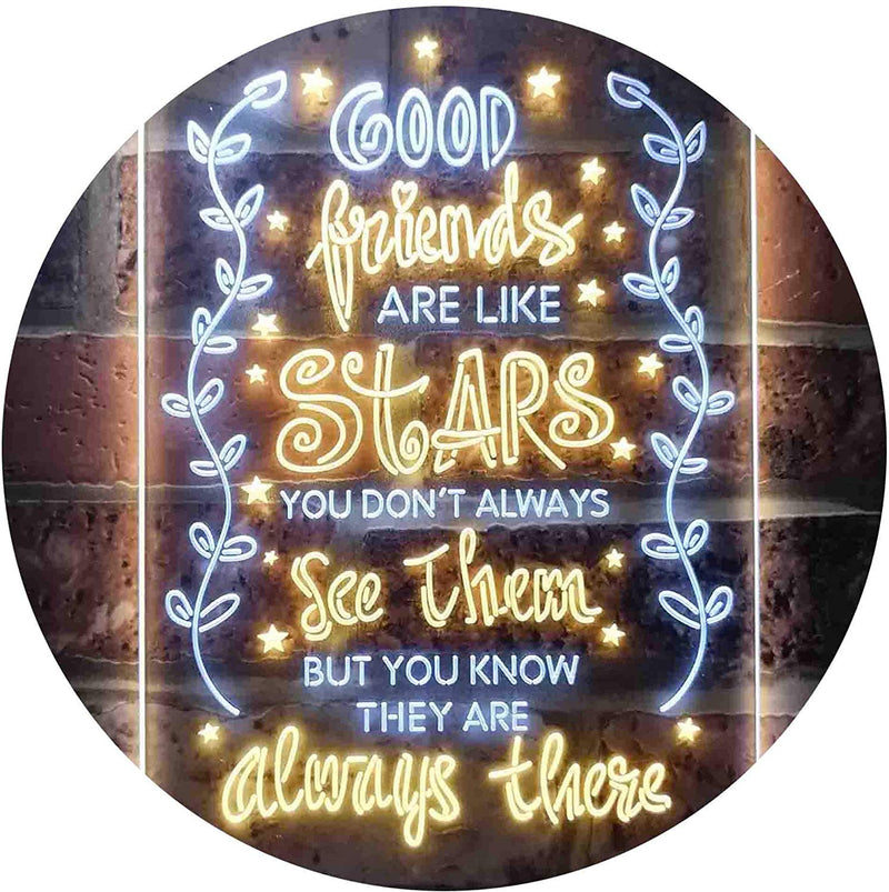 Good Friends Like Stars Always There LED Light Sign - LED Gift Works