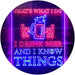 I Drink Beer and I Know Things Funny LED Light Sign - Way Up Gifts