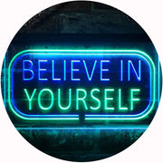 Motivational Quote Believe In Yourself LED Light Sign - LED Gift Works