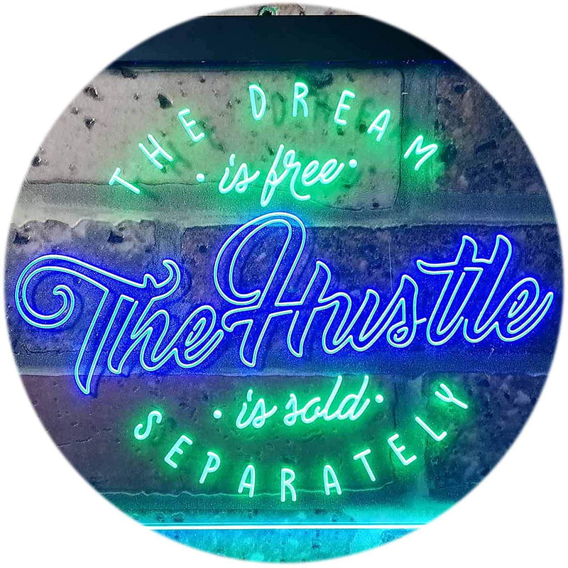 Dream Free Hustle Sold Separately LED Light Sign - LED Gift Works