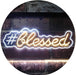 Hashtag Blessed LED Light Sign - Way Up Gifts