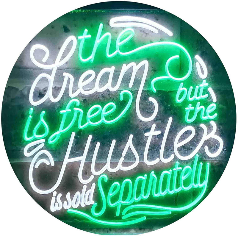 Dream Free Hustle Sold Separately LED Light Sign - LED Gift Works