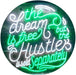 Dream Free Hustle Sold Separately LED Light Sign - Way Up Gifts