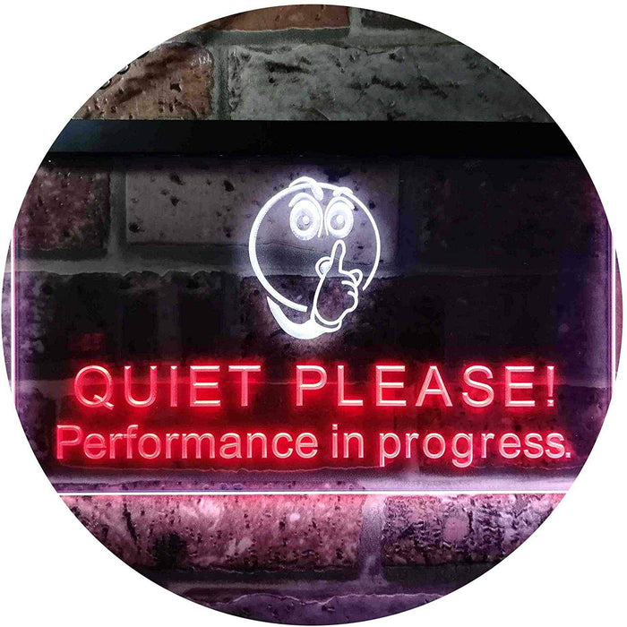 Quiet Please Performance in Progress LED Light Sign - Way Up Gifts