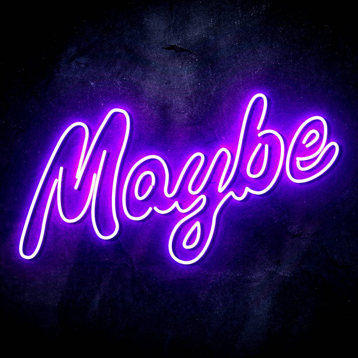 Maybe Text Quote Ultra-Bright LED Sign with Remote (Neon-Style, LED Technology) - Way Up Gifts