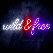 Wild and Free Ultra-Bright LED Sign with Remote (Neon-Style, LED Technology) - LED Gift Works