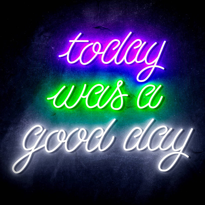 Today Was a Good Day Ultra-Bright LED Sign with Remote (Neon-Style, LED Technology) - Way Up Gifts