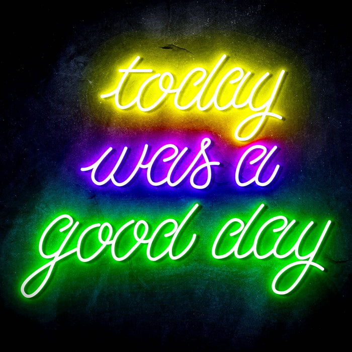 Today Was a Good Day Ultra-Bright LED Sign with Remote (Neon-Style, LED Technology) - Way Up Gifts