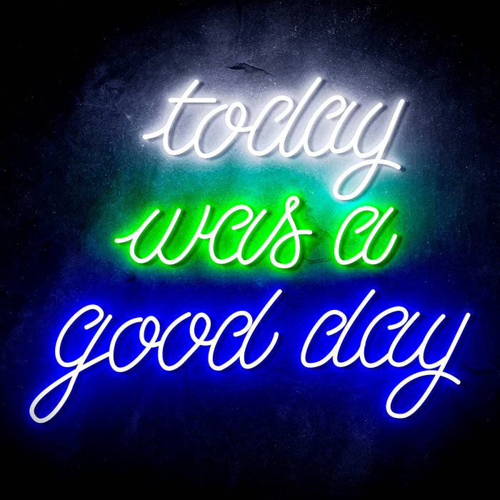 Today Was a Good Day Ultra-Bright LED Sign with Remote (Neon-Style, LED Technology) - Way Up Gifts