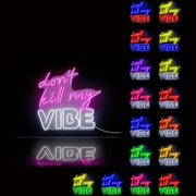 Don't Kill My Vibe Ultra-Bright LED Sign with Remote (Neon-Style, LED Technology) - LED Gift Works