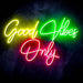 Good Vibes Only Ultra-Bright LED Sign with Remote (Neon-Style, LED Technology) - Way Up Gifts