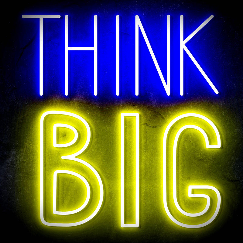 Think Big Ultra-Bright LED Sign with Remote (Neon-Style, LED Technology) - LED Gift Works