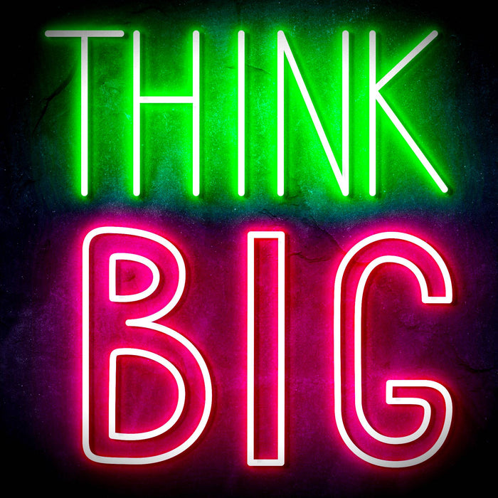 Think Big Ultra-Bright LED Sign with Remote (Neon-Style, LED Technology) - Way Up Gifts