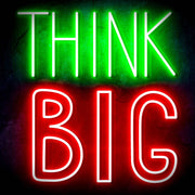 Think Big Ultra-Bright LED Sign with Remote (Neon-Style, LED Technology) - LED Gift Works