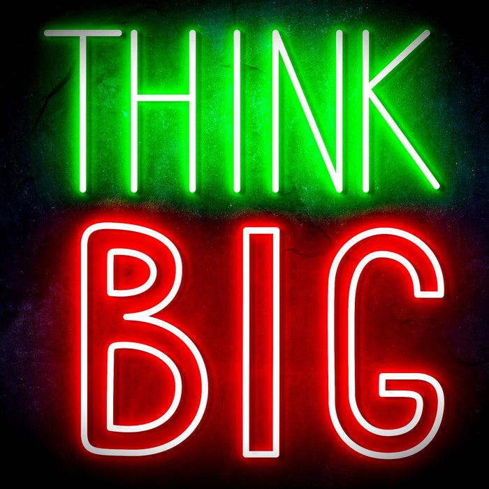 Think Big Ultra-Bright LED Sign with Remote (Neon-Style, LED Technology) - Way Up Gifts