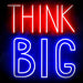 Think Big Ultra-Bright LED Sign with Remote (Neon-Style, LED Technology) - Way Up Gifts