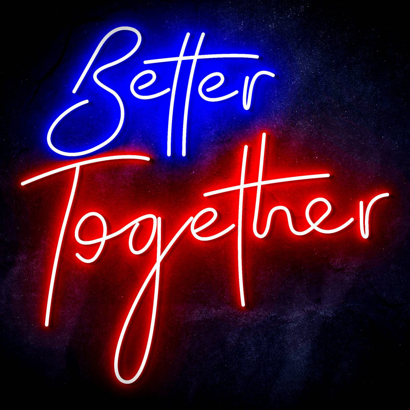 Better Together Ultra-Bright LED Sign with Remote (Neon-Style, LED Technology) - LED Gift Works