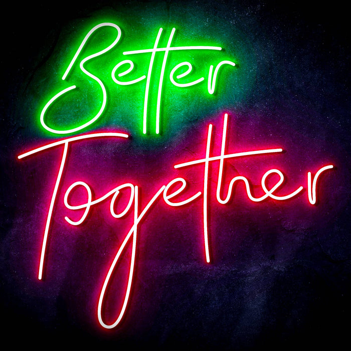Better Together Ultra-Bright LED Sign with Remote (Neon-Style, LED Technology) - Way Up Gifts