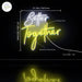 Better Together Ultra-Bright LED Sign with Remote (Neon-Style, LED Technology) - Way Up Gifts