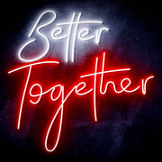 Better Together Ultra-Bright LED Sign with Remote (Neon-Style, LED Technology) - LED Gift Works
