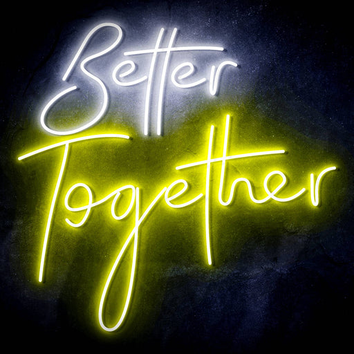 Better Together Ultra-Bright LED Sign with Remote (Neon-Style, LED Technology) - Way Up Gifts