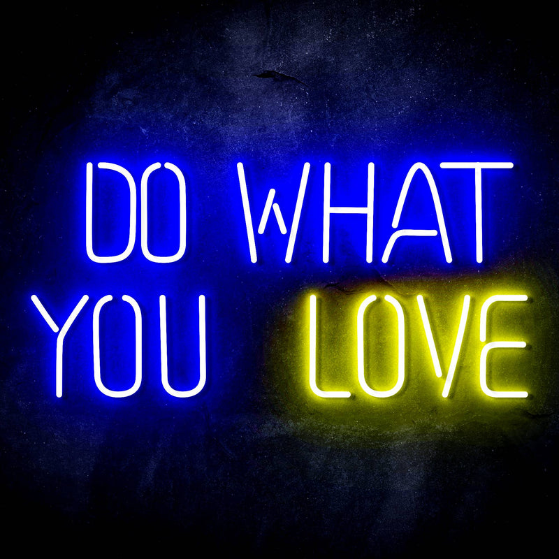 Do What You Love Ultra-Bright LED Sign with Remote (Neon-Style, LED Technology) - LED Gift Works