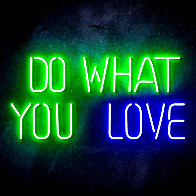 Do What You Love Ultra-Bright LED Sign with Remote (Neon-Style, LED Technology) - LED Gift Works