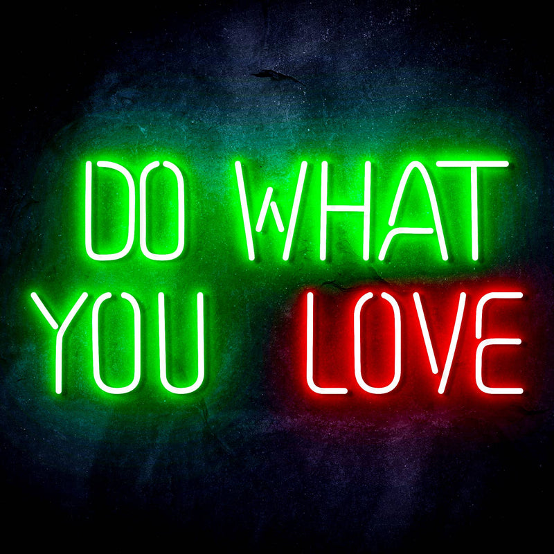 Do What You Love Ultra-Bright LED Sign with Remote (Neon-Style, LED Technology) - LED Gift Works