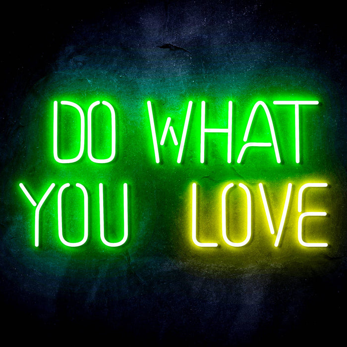 Do What You Love Ultra-Bright LED Sign with Remote (Neon-Style, LED Technology) - Way Up Gifts