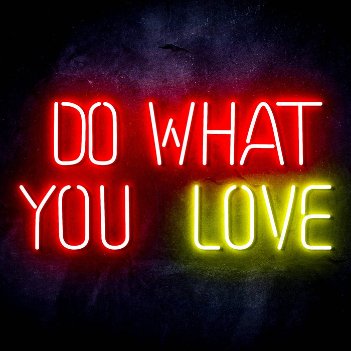 Do What You Love Ultra-Bright LED Sign with Remote (Neon-Style, LED Technology) - Way Up Gifts
