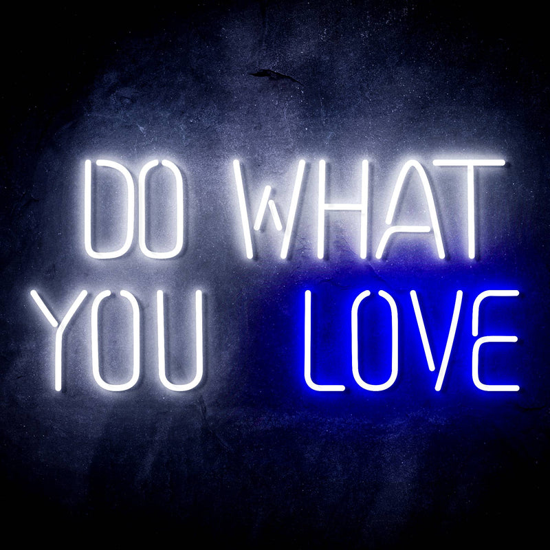Do What You Love Ultra-Bright LED Sign with Remote (Neon-Style, LED Technology) - LED Gift Works