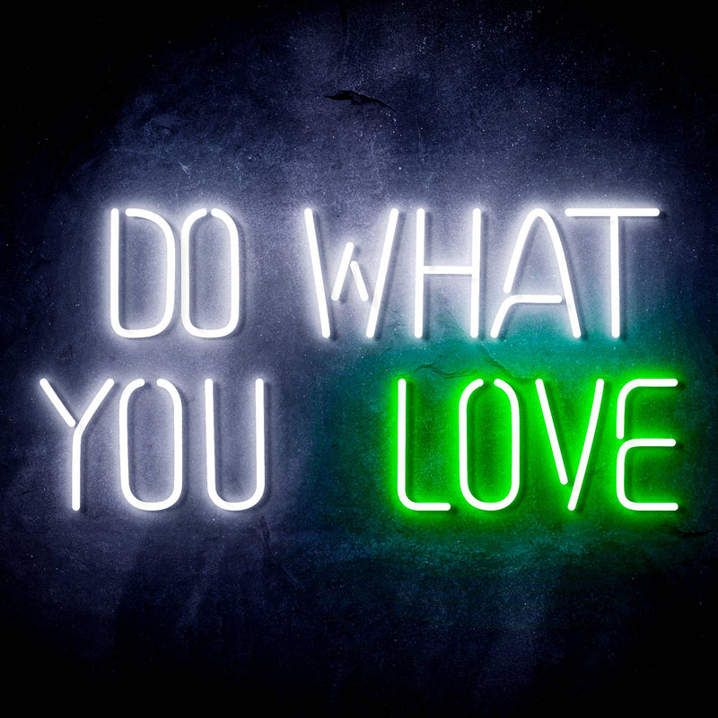 Do What You Love Ultra-Bright LED Sign with Remote (Neon-Style, LED Technology) - LED Gift Works
