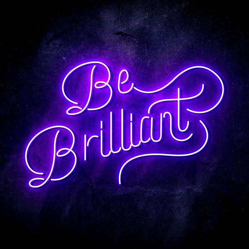 Be Brilliant Ultra-Bright LED Sign with Remote (Neon-Style, LED Technology) - LED Gift Works