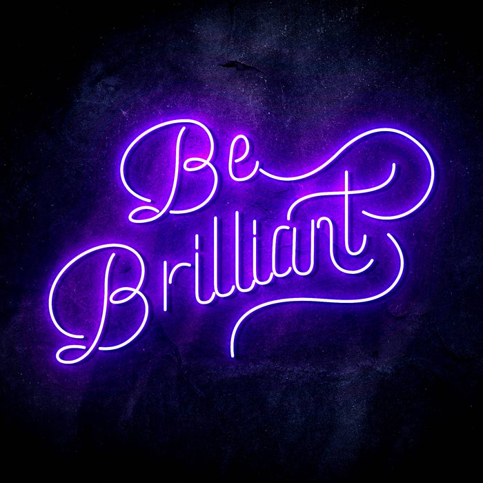 Be Brilliant Ultra-Bright LED Sign with Remote (Neon-Style, LED Technology) - Way Up Gifts