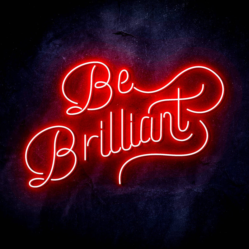 Be Brilliant Ultra-Bright LED Sign with Remote (Neon-Style, LED Technology) - LED Gift Works