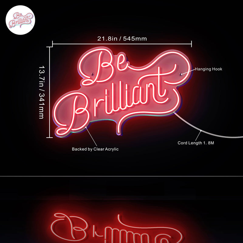 Be Brilliant Ultra-Bright LED Sign with Remote (Neon-Style, LED Technology) - LED Gift Works