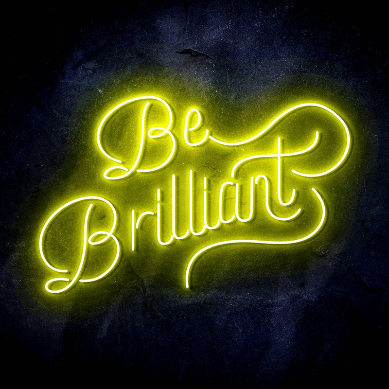 Be Brilliant Ultra-Bright LED Sign with Remote (Neon-Style, LED Technology) - LED Gift Works