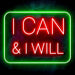 I Can & I Will Motivational Quote Ultra-Bright LED Sign with Remote (Neon-Style, LED Technology) - Way Up Gifts