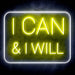I Can & I Will Motivational Quote Ultra-Bright LED Sign with Remote (Neon-Style, LED Technology) - Way Up Gifts