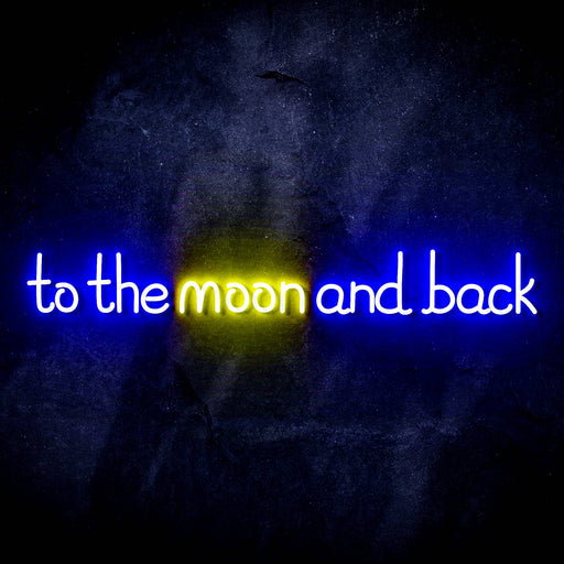To The Moon and Back Ultra-Bright LED Sign with Remote (Neon-Style, LED Technology) - Way Up Gifts