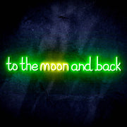 To The Moon and Back Ultra-Bright LED Sign with Remote (Neon-Style, LED Technology) - LED Gift Works
