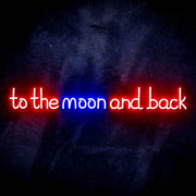 To The Moon and Back Ultra-Bright LED Sign with Remote (Neon-Style, LED Technology) - LED Gift Works