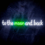 To The Moon and Back Ultra-Bright LED Sign with Remote (Neon-Style, LED Technology) - LED Gift Works